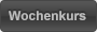 kursbutton Wochenkurs grau
